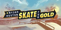 Nyjah Huston: Skate for Gold