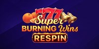 Super Burning Wins Respin
